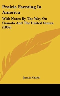 Prairie Farming In America - Caird, James