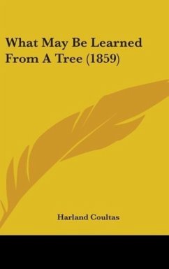 What May Be Learned From A Tree (1859)