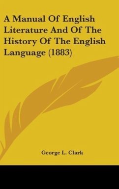 A Manual Of English Literature And Of The History Of The English Language (1883)