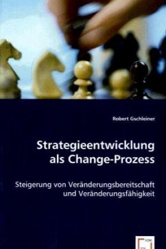 Strategieentwicklung als Change-Prozess - Gschleiner, Robert