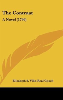 The Contrast - Gooch, Elizabeth S. Villa-Real