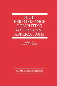 High Performance Computing Systems and Applications - Schaeffer, Jonathan (ed.)
