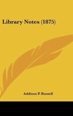 Library Notes (1875) - Russell, Addison P.