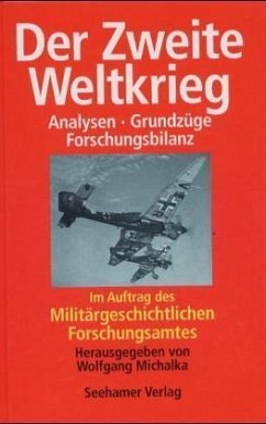 Der Zweite Weltkrieg - Michalka, Wolfgang