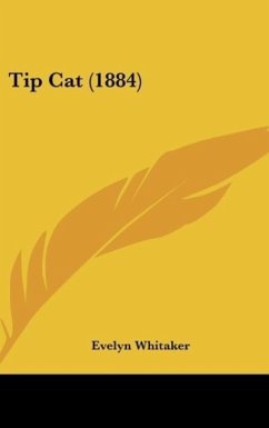 Tip Cat (1884) - Whitaker, Evelyn