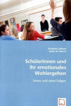 SchülerInnen und ihr emotionales Wohlergehen - Lindtner, Elisabeth;M. Hoesch, Saskia