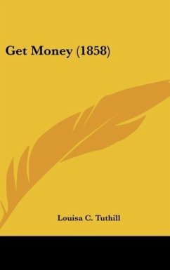Get Money (1858) - Tuthill, Louisa C.