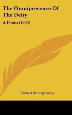 The Omnipresence Of The Deity - Montgomery, Robert