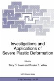 Investigations and Applications of Severe Plastic Deformation