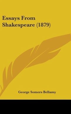 Essays From Shakespeare (1879) - Bellamy, George Somers