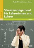 Stressmanagement für Lehrerinnen und Lehrer - Ein Trainingsbuch mit Kopiervorlagen