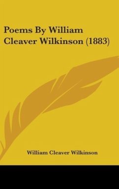 Poems By William Cleaver Wilkinson (1883) - Wilkinson, William Cleaver