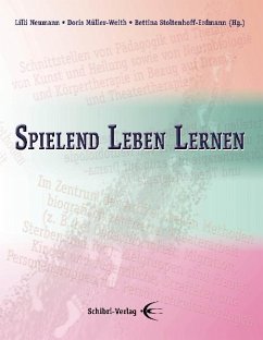 Spielend Leben Lernen - Neumann, Lilli; Schlage, Heinz; Lutz, Ingrid; Junker, Johannes; Cimmermans, Gé; Krenge, Ronith