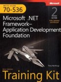 Microsoft .NET Framework - Application Development Foundation, w. 2 CD-ROMs Microsoft .NET Framework - Application Development Foundation, w. 2 CD-ROMs