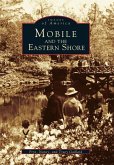 Mobile and the Eastern Shore