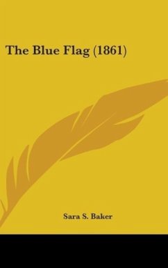 The Blue Flag (1861) - Baker, Sara S.