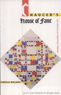 Chaucer's "House of Fame": Poetics of Skeptical Fideism