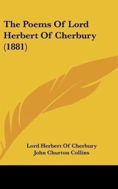 The Poems Of Lord Herbert Of Cherbury (1881) - Cherbury, Lord Herbert Of