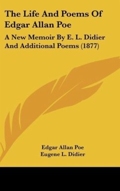The Life And Poems Of Edgar Allan Poe - Poe, Edgar Allan