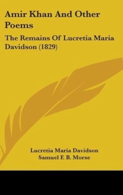 Amir Khan And Other Poems - Davidson, Lucretia Maria
