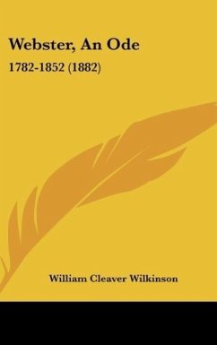 Webster, An Ode - Wilkinson, William Cleaver