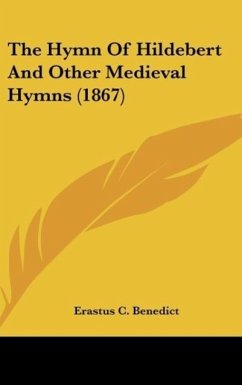 The Hymn Of Hildebert And Other Medieval Hymns (1867)
