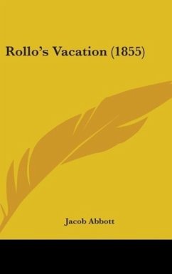 Rollo's Vacation (1855) - Abbott, Jacob