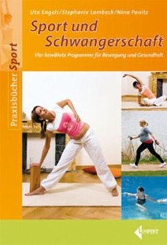 Sport und Schwangerschaft - Engels, Uta; Lambeck, Stephanie; Panitz, Nina