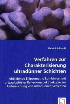 Verfahren zur Charakterisierung ultradünner Schichten - Koltunski, Christof