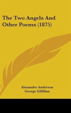 The Two Angels And Other Poems (1875) - Anderson, Alexander