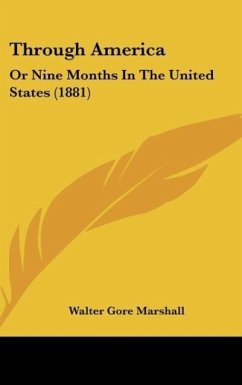 Through America - Marshall, Walter Gore