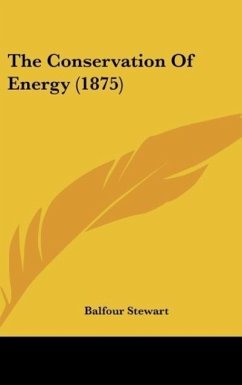 The Conservation Of Energy (1875) - Stewart, Balfour