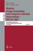 Medical Image Computing and Computer-Assisted Intervention - MICCAI 2001