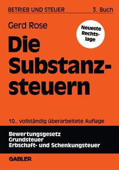 Die Substanzsteuern - Rose, Gerd