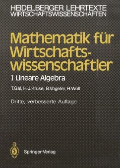 Mathematik für Wirtschaftswissenschaftler - Gal, Tomas; Wolf, Hartmut; Vogeler, Bernhard; Kruse, Hermann-Josef