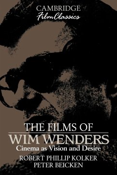The Films of Wim Wenders - Kolker, Robert Phillip