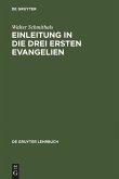 Einleitung in die drei ersten Evangelien