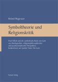 Symboltheorie und Religionskritik