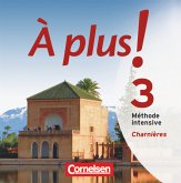 À plus ! Méthode intensive - Band 3 (Charnières) / À plus! Méthode intensive Bd.3