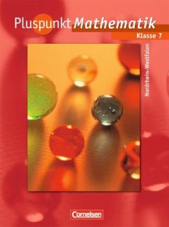 7. Schuljahr, Schülerbuch / Pluspunkt Mathematik, Ausgabe Hauptschule Nordrhein-Westfalen