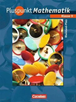 Klasse 9, Schülerbuch / Pluspunkt Mathematik, Ausgabe Rheinland-Pfalz