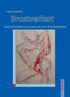 Brustverlust - Fesenfeld, Anke