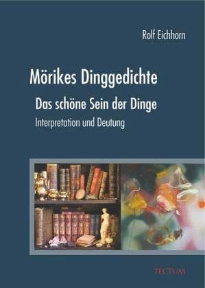 Mörikes Dinggedichte