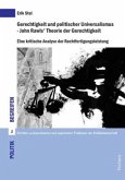 Gerechtigkeit und politischer Universalismus - John Rawls 'Theorie der Gerechtigkeit