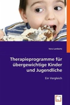 Therapieprogramme für übergewichtige Kinder und Jugendliche - Lamberts, Vera