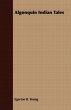 Algonquin Indian Tales - Bild 1