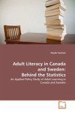 Adult Literacy in Canada and Sweden: Behind the Statistics