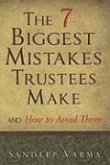 The 7 Biggest Mistakes Trustees Make: And How to Avoid Them