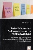 Entwicklung eines Softwaresystems zur Projektabwicklung