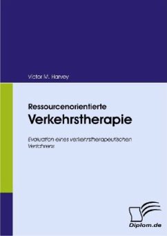 Ressourcenorientierte Verkehrstherapie - Harvey, Victor M.